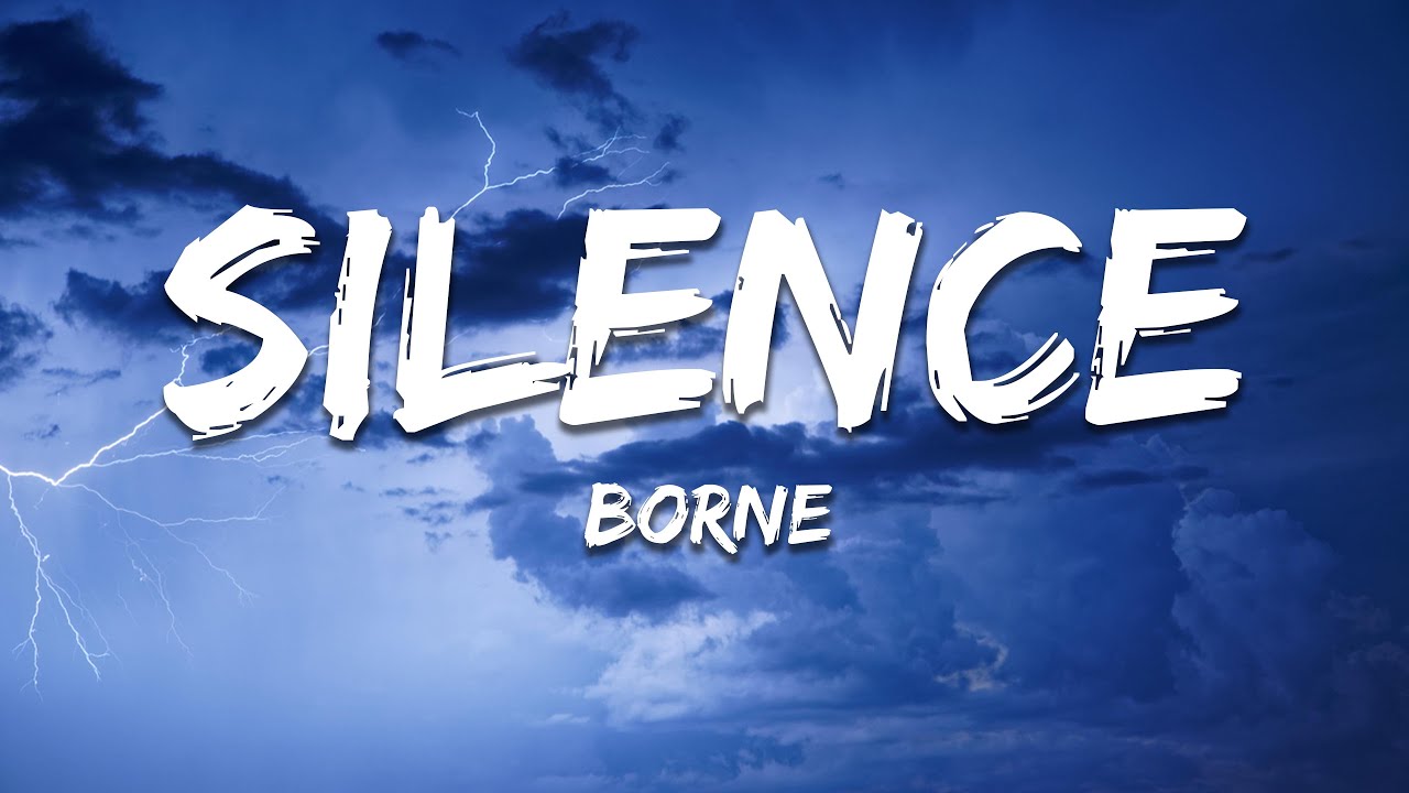 borne - Silence (Lyrics)