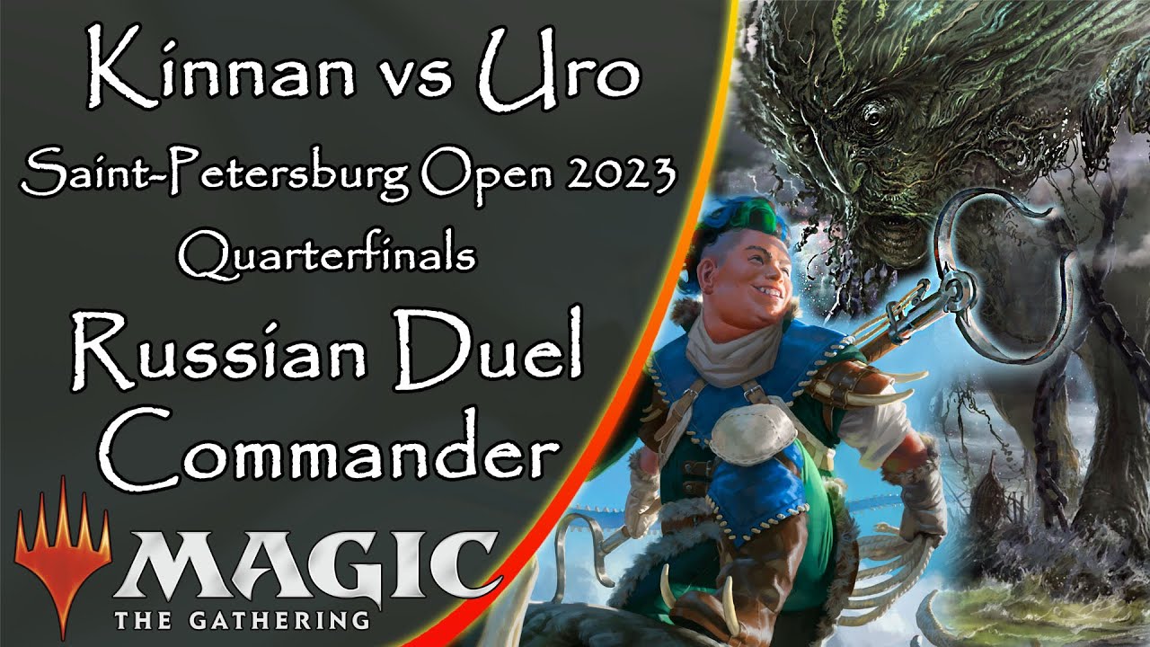MTG | Kinnan vs Uro | Russian Duel Commander | Open 2023 | Quarterfinals
