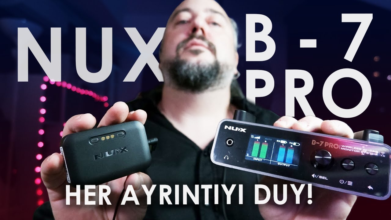 NUX B-7 Pro ile Sahnede Her Ayrıntıyı Duymak Mümkün mü?
