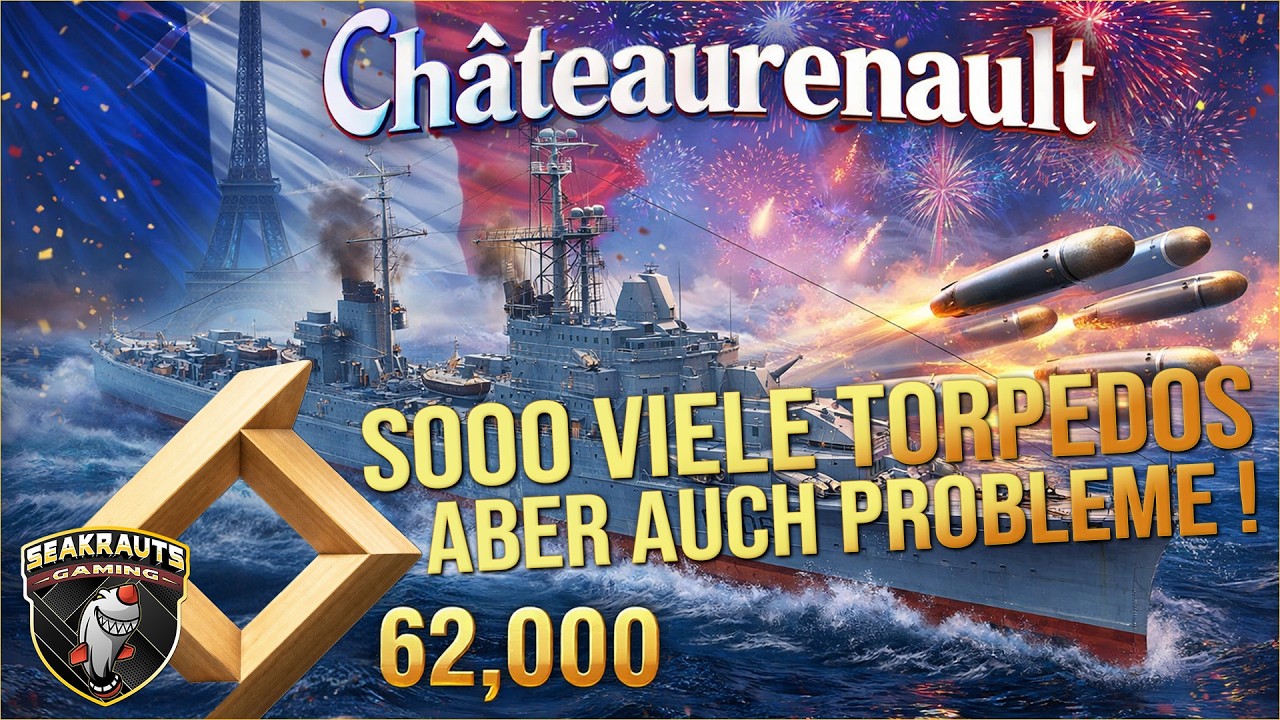 Vorstellung 🔥 CHATEAURENAULT ⛵ Einzigartig aber..!  🥖  World of Warships