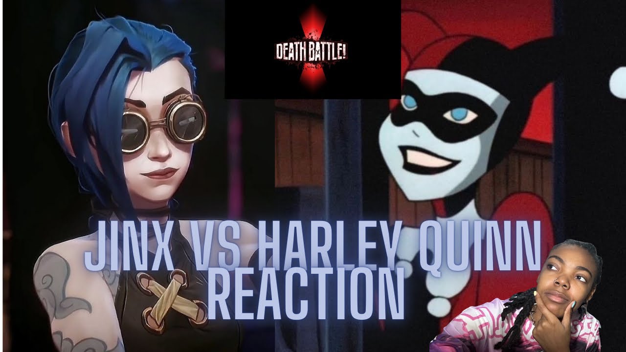DEATH BATTLE JINX VS HARLEY QUINN | Reaction Who yall got???