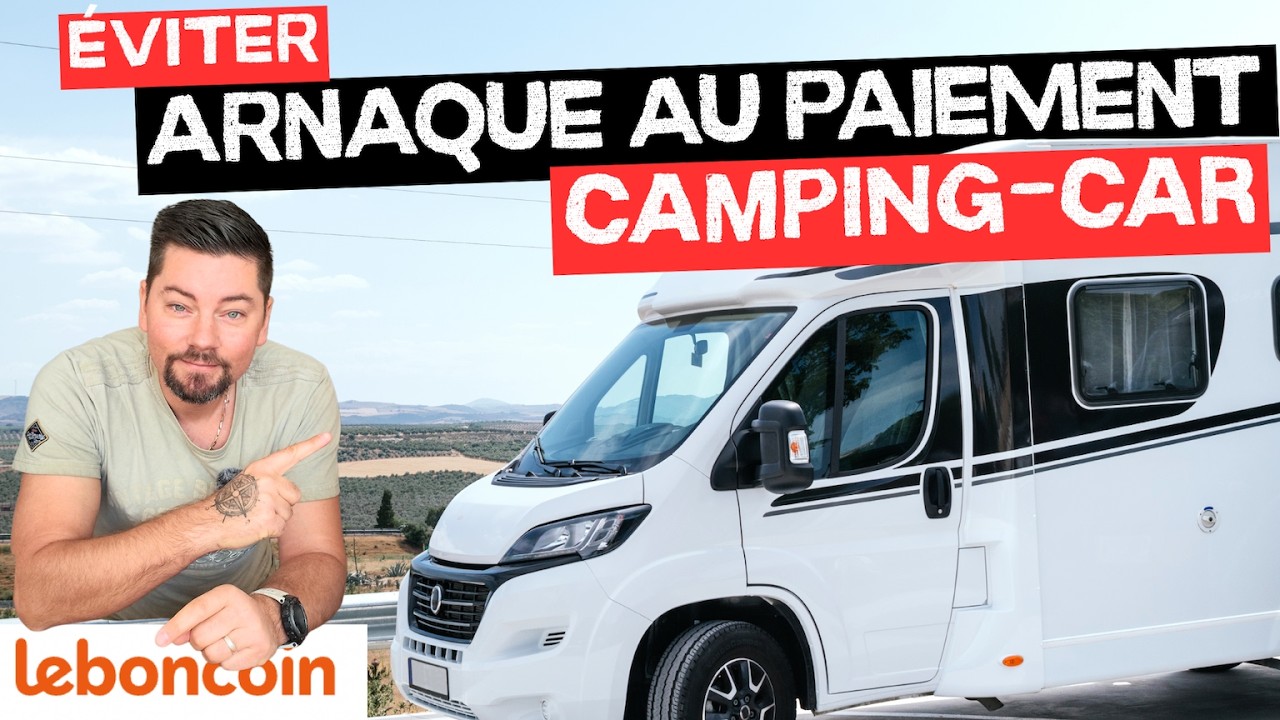 Comment être sûr d’être payé lors de la vente de son camping-car ?
