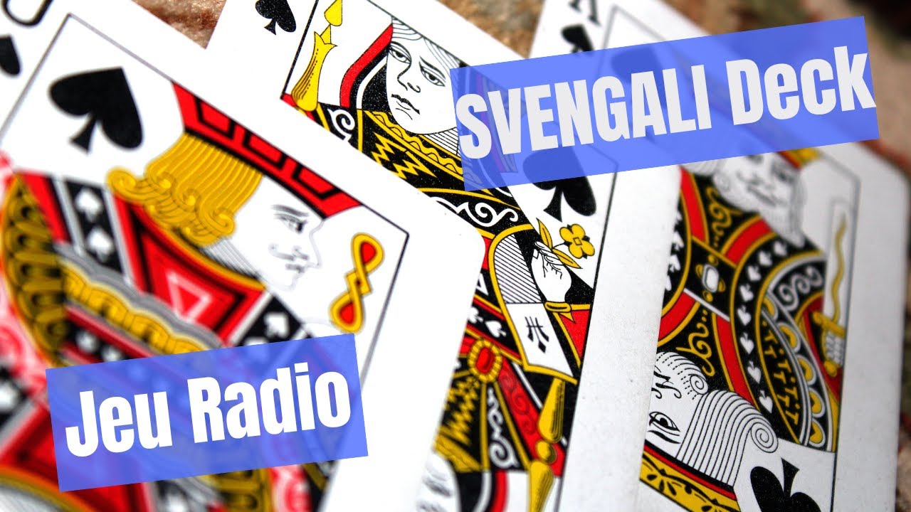 Svengali Deck - Jeu Radio