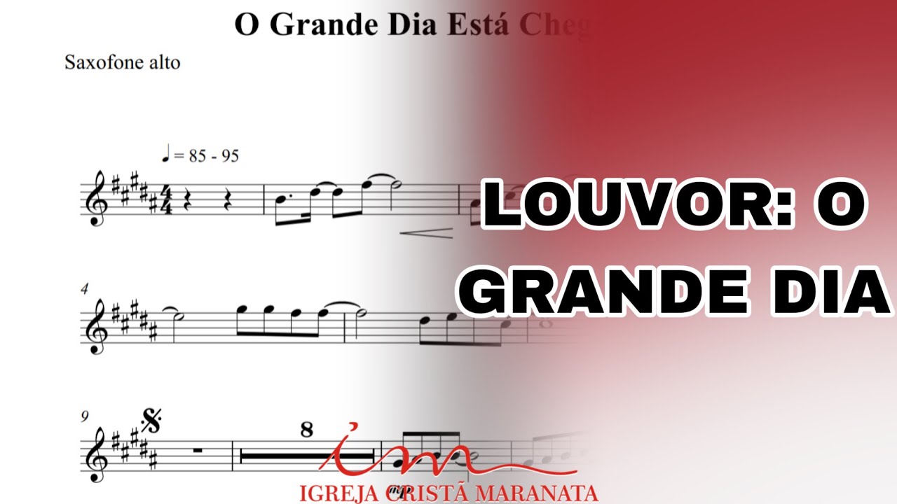 ARRANJO: O Grande Dia - Saxofone Alto (ICM) 🎷