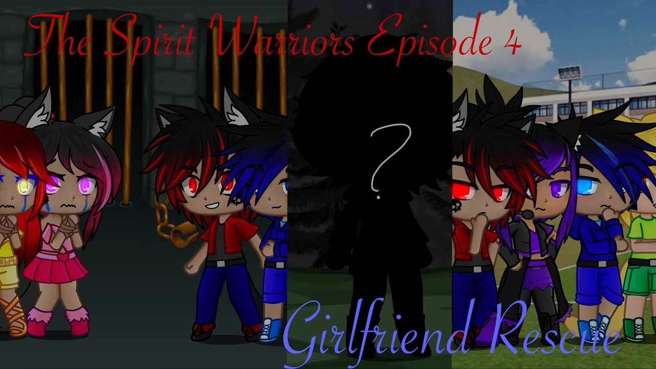 The Spirit Warriors Episode 4: Girlfriend Rescue/ Whatever It Takes & Heathens/ GCMV