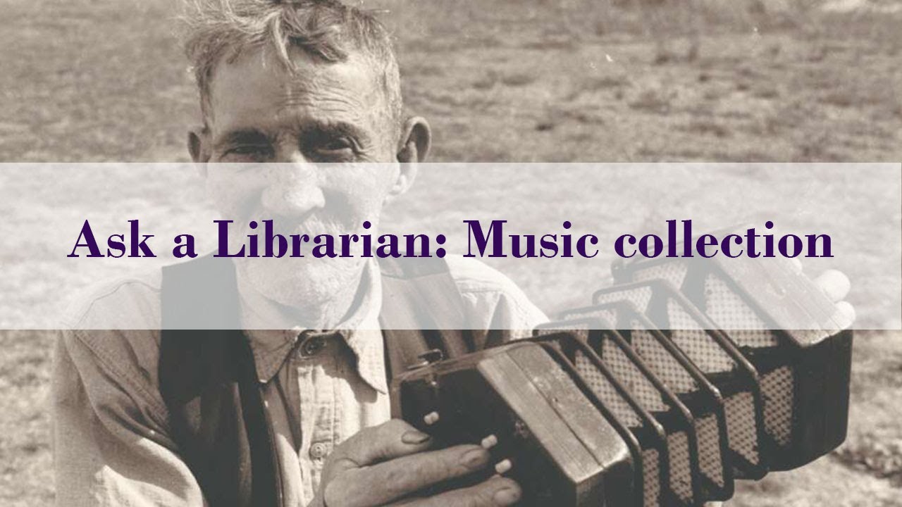 Ask a Librarian | Music collection