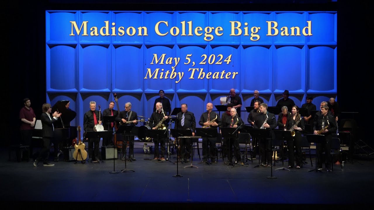 Madison College Big Band, May 5, 2024 Concert