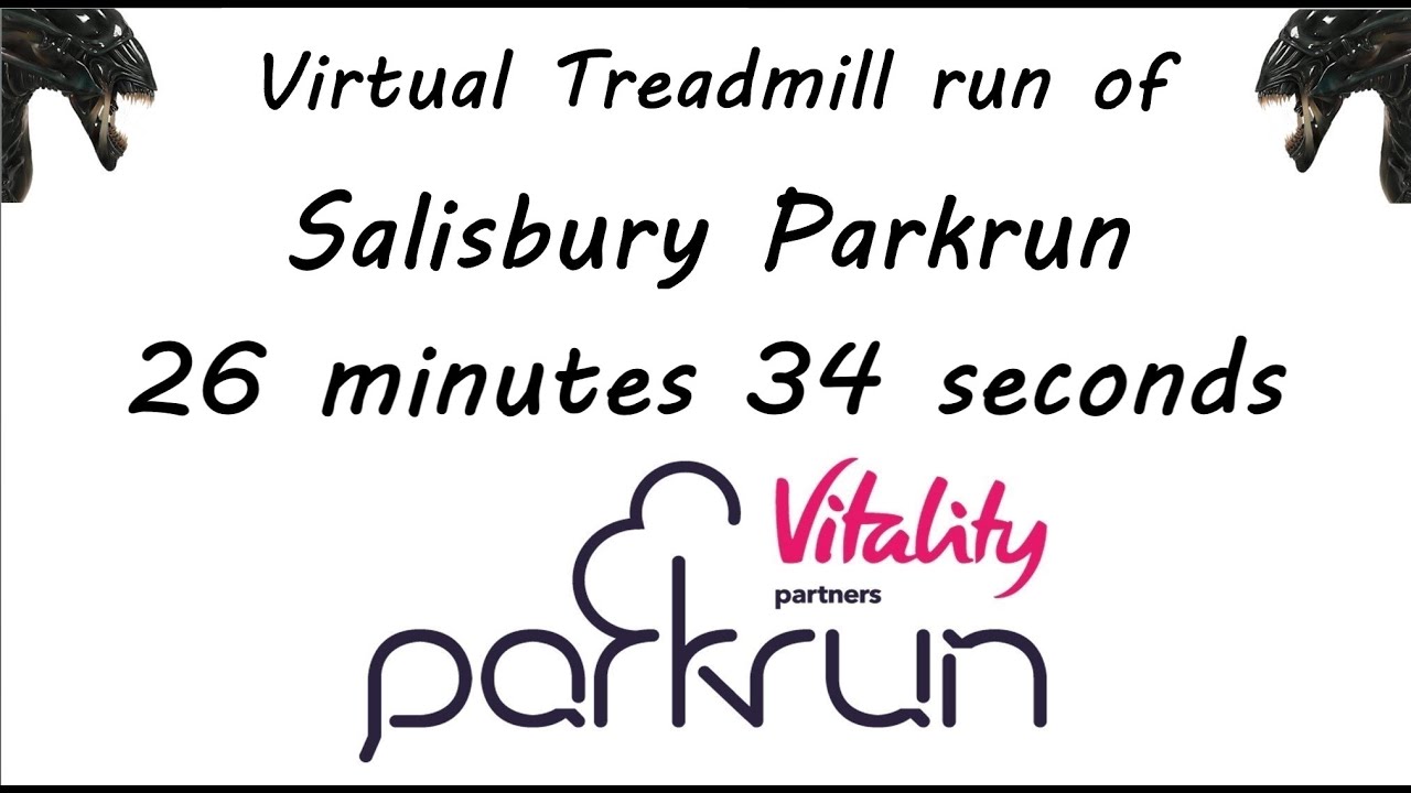 Salisbury Parkrun Full Virtual Treadmill Version 26 minutes 34 seconds