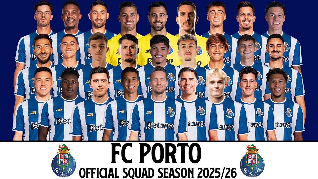 FC Porto Official Squad Season 2025/26 | FC Porto Squad 2025/26 |  Primeira Liga 2025/26