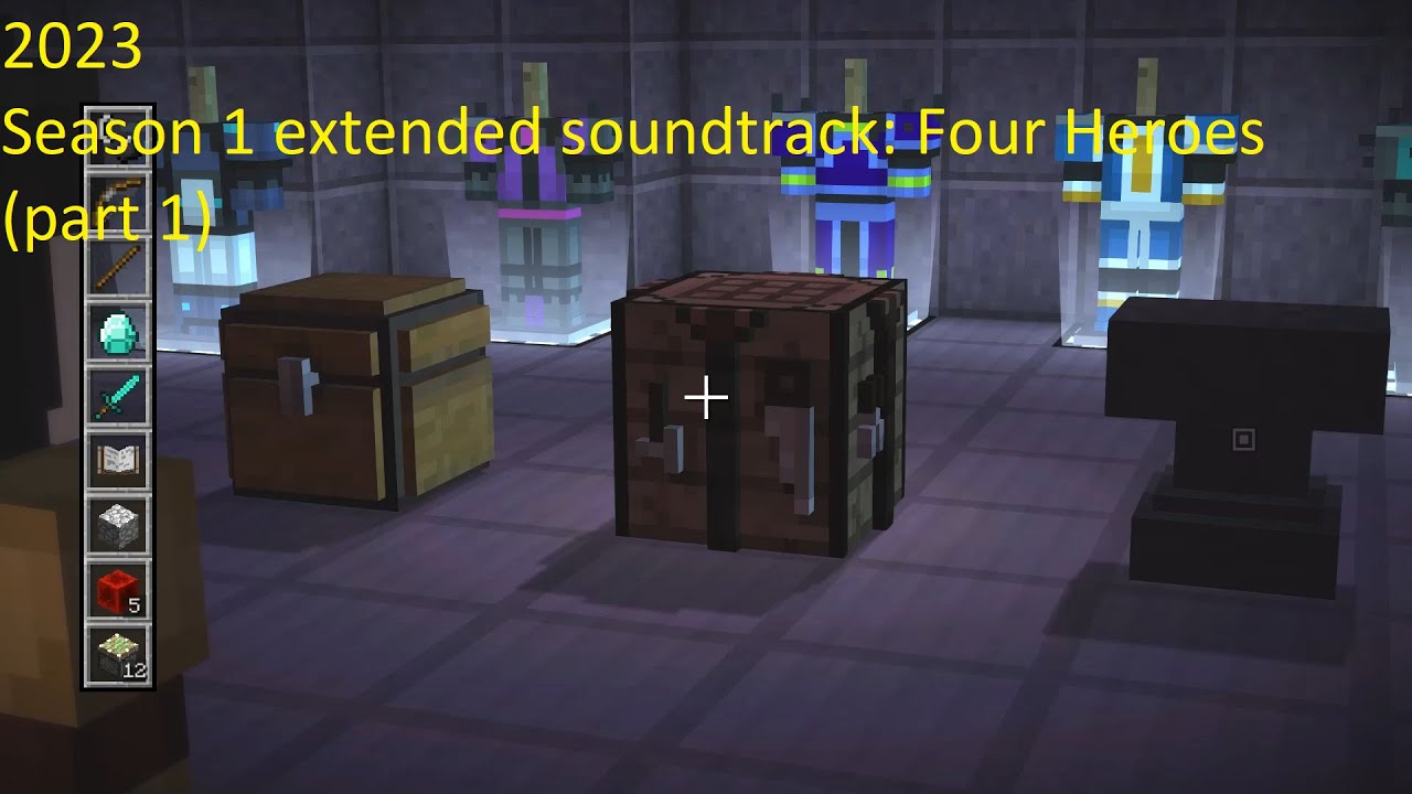 Minecraft Story Mode Season 1 extended soundtrack: Four Heroes (part 1)