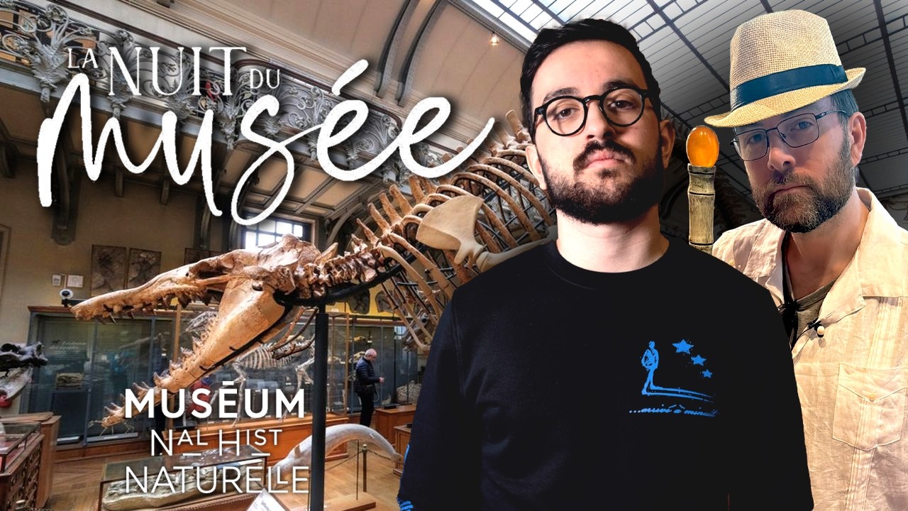 Une visite INCROYABLE ! - Nuit du Musée au Muséum national d'Histoire naturelle ft. @Joueur Du Grenier