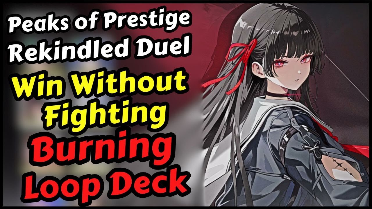 Burning Loop Deck - Win Without Fighting in Peaks of Prestige Rekindled Duel Wuthering Waves 3.0