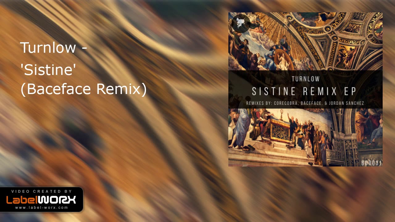 Turnlow - Sistine (Baceface Remix)