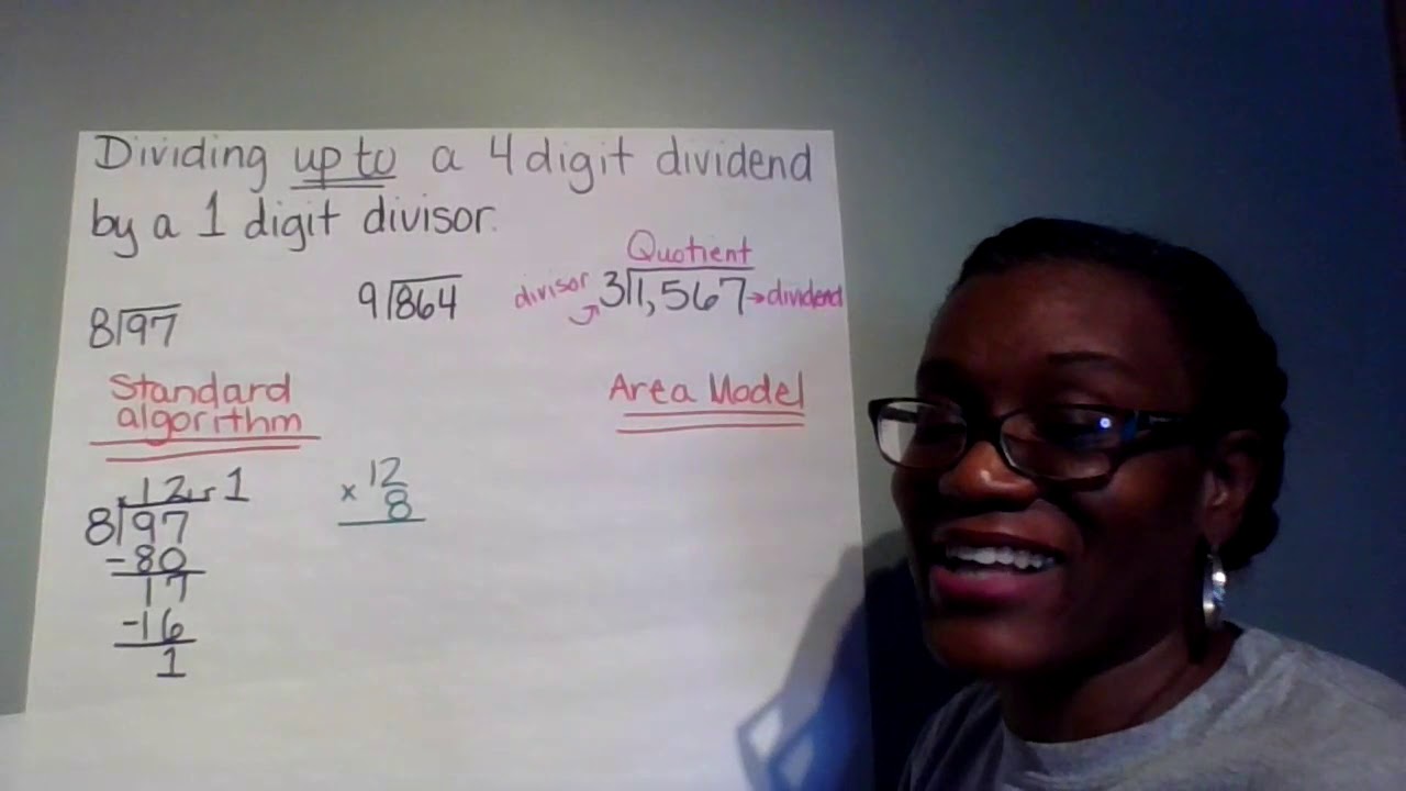 Division using 3 different strategies: standard algorithm, area model, and place value.