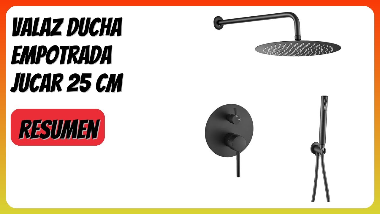 RESEÑA (2026) : VALAZ Ducha Empotrada Jucar 25 cm. DETALLES