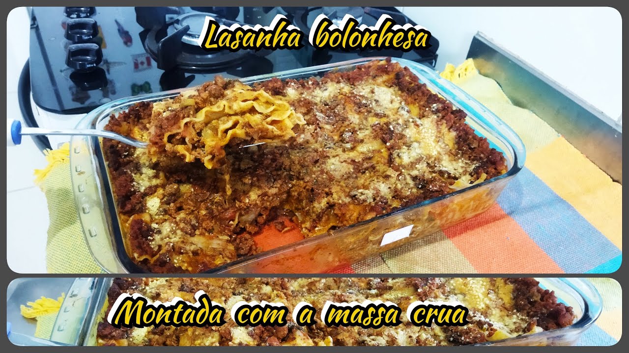 LASANHA BOLONHESA COM MASSA CRUA