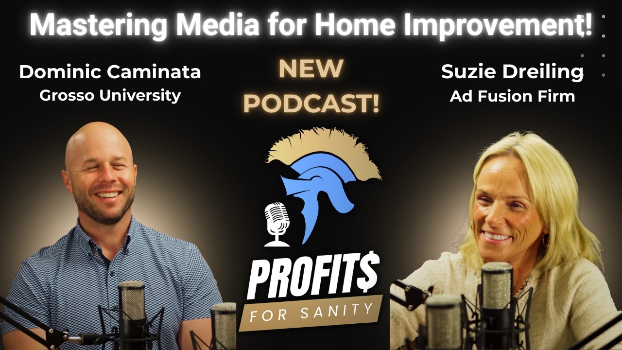 Marketing Strategies for Home Improvement Industry | Profits for Sanity Podcast w/Suzie Dreiling