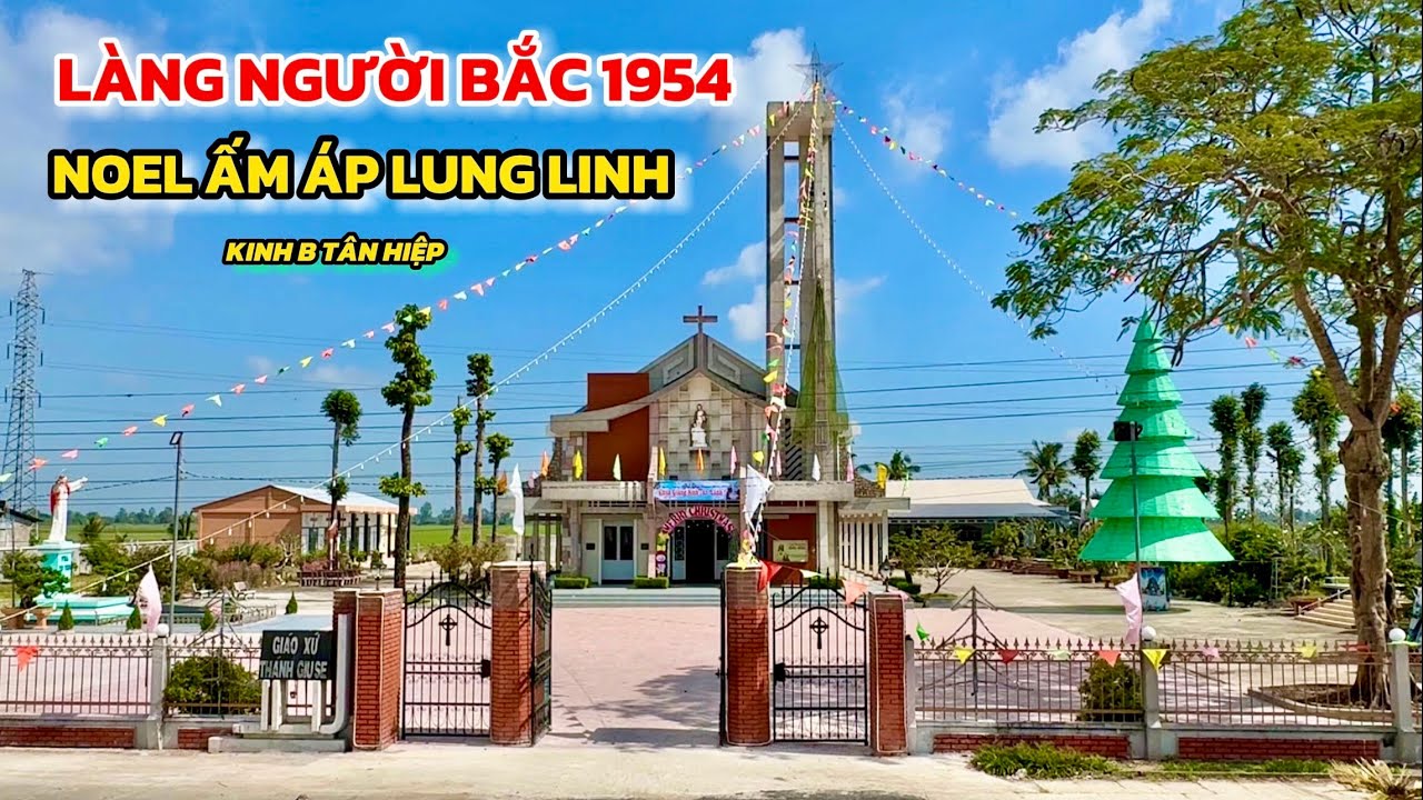 Khám Phá Làng Người Bắc 1954 Ở Kinh B Rivera – Giáng Sinh Đẹp Ra Sao?