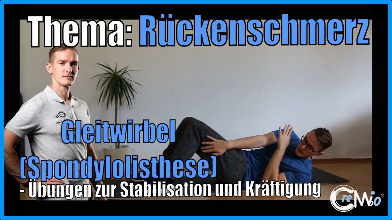 Gleitwirbel (Spondylolisthese) - Wie behandelt man das? Effektive Übungen für Zuhause.