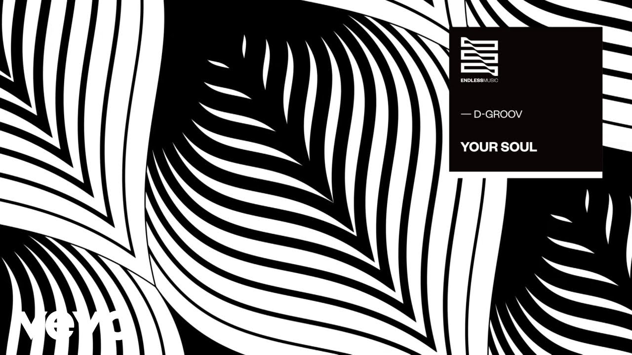 D-Groov - Your Soul (Áudio Oficial)