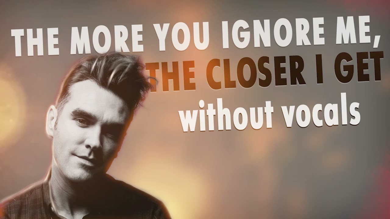 The More You Ignore Me, the Closer I Get but Without Vocals
