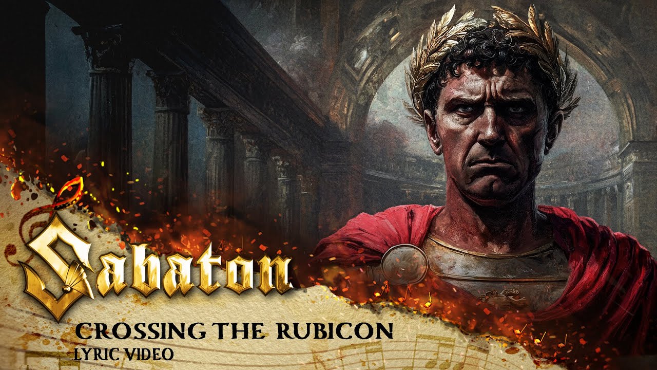 SABATON - Crossing the Rubicon (Official Lyric Video)