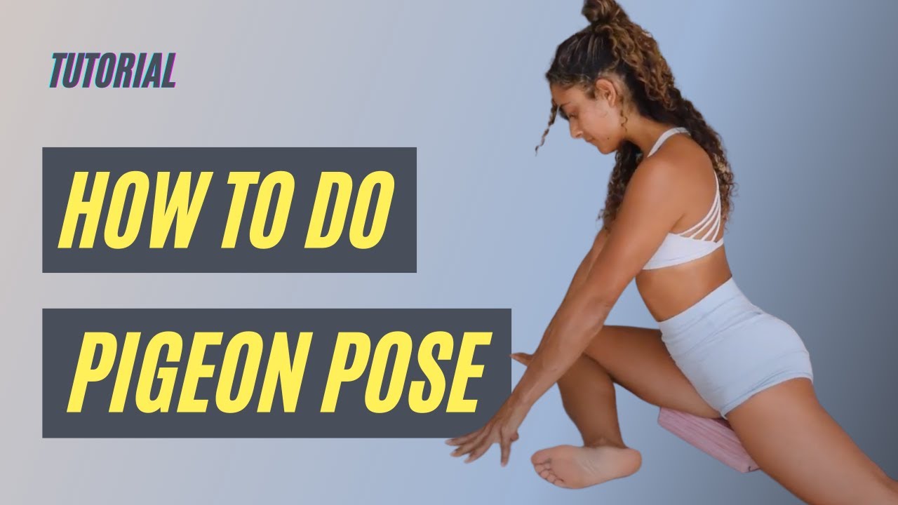 How To Do Pigeon Pose | For Beginners | Yoga's Best Hip Stretch!