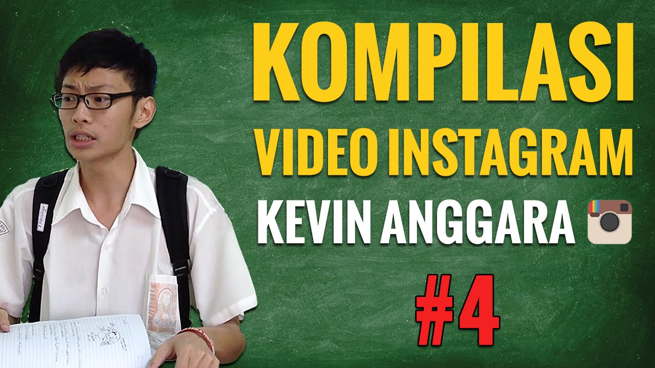 Kompilasi Video Instagram Kevin Anggara: 4