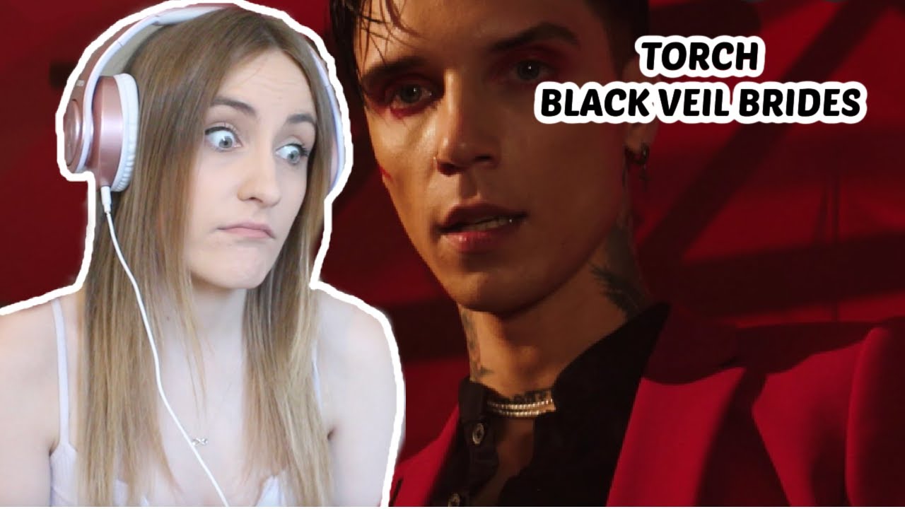 Basic White Girl Reacts To Black Veil Brides - Torch (Music Video)