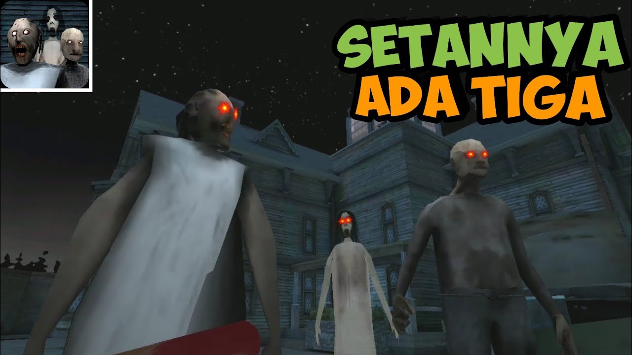 CHAPTER 3 SEMAKIN BAR BAR!! - Granny 3 Indonesia | Full Gameplay