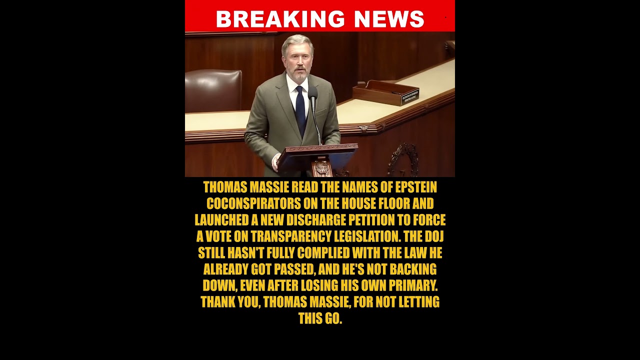 BREAKING: Thomas Massie Reads Names of Epstein Co-conspirators on House Floor, Launches New Push...