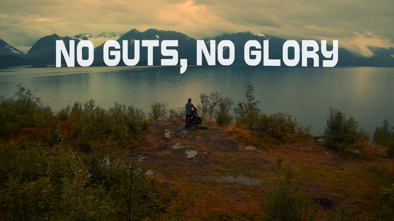 NO GUTS, NO GLORY | Bikepacking  to the North Cape [ENG SUB]