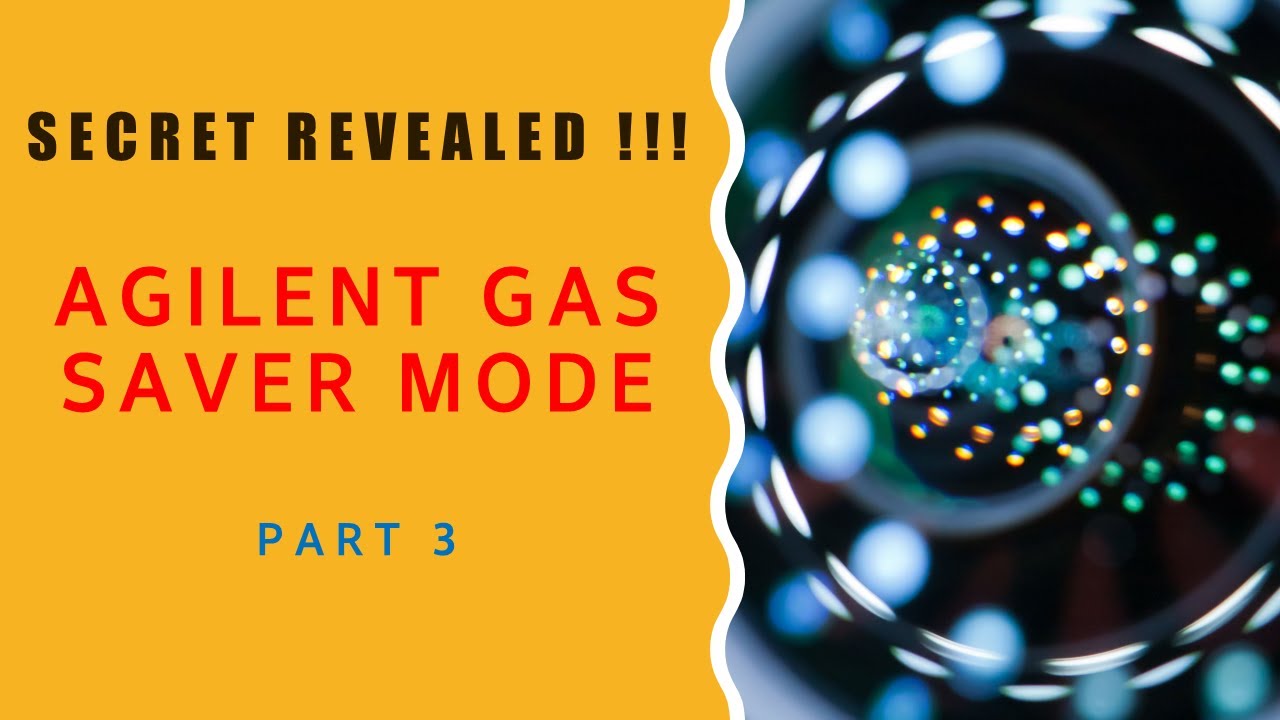 Agilent Gas Saver Mode | Have you made use of it ? Chemstation Software Tutorial | Part 3