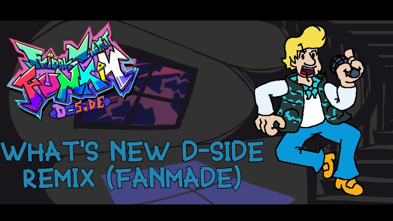 What's New - Friday Night Funkin' D-Side Remix (Fanmade)