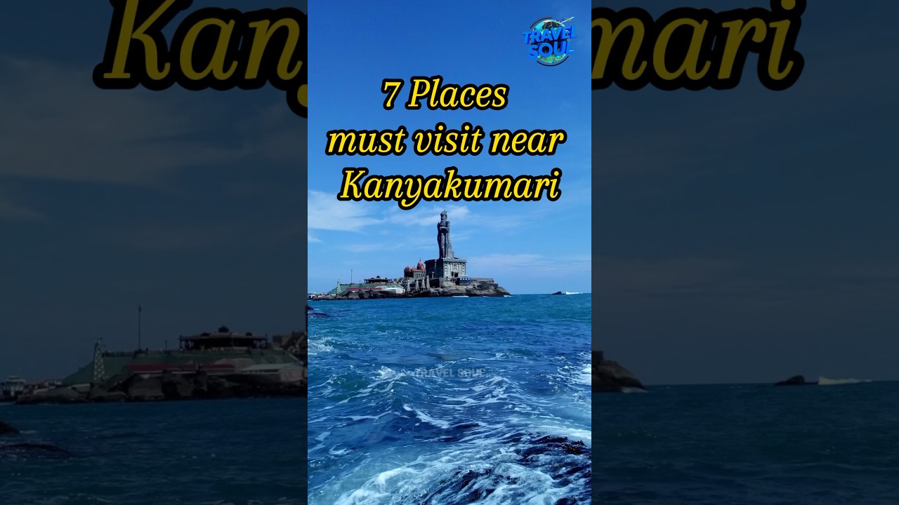 7 Places must visit near Kanyakumari 😍 #kanyakumari #travelaoul #touristplace