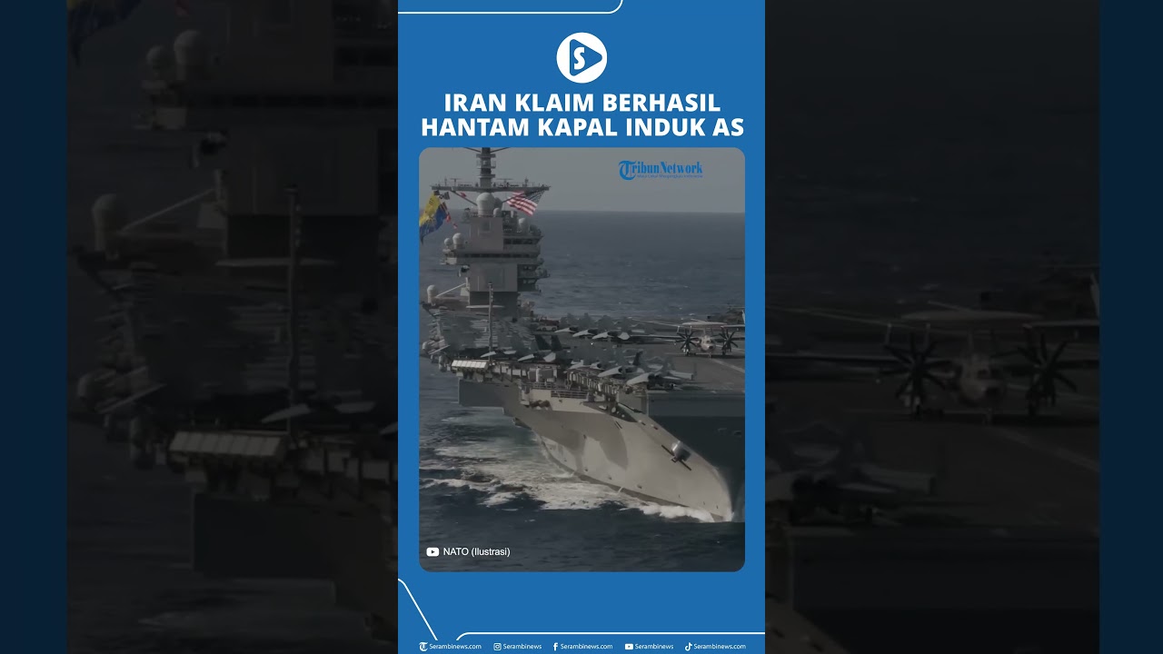 Iran Klaim Berhasil Hantam Kapal Induk AS