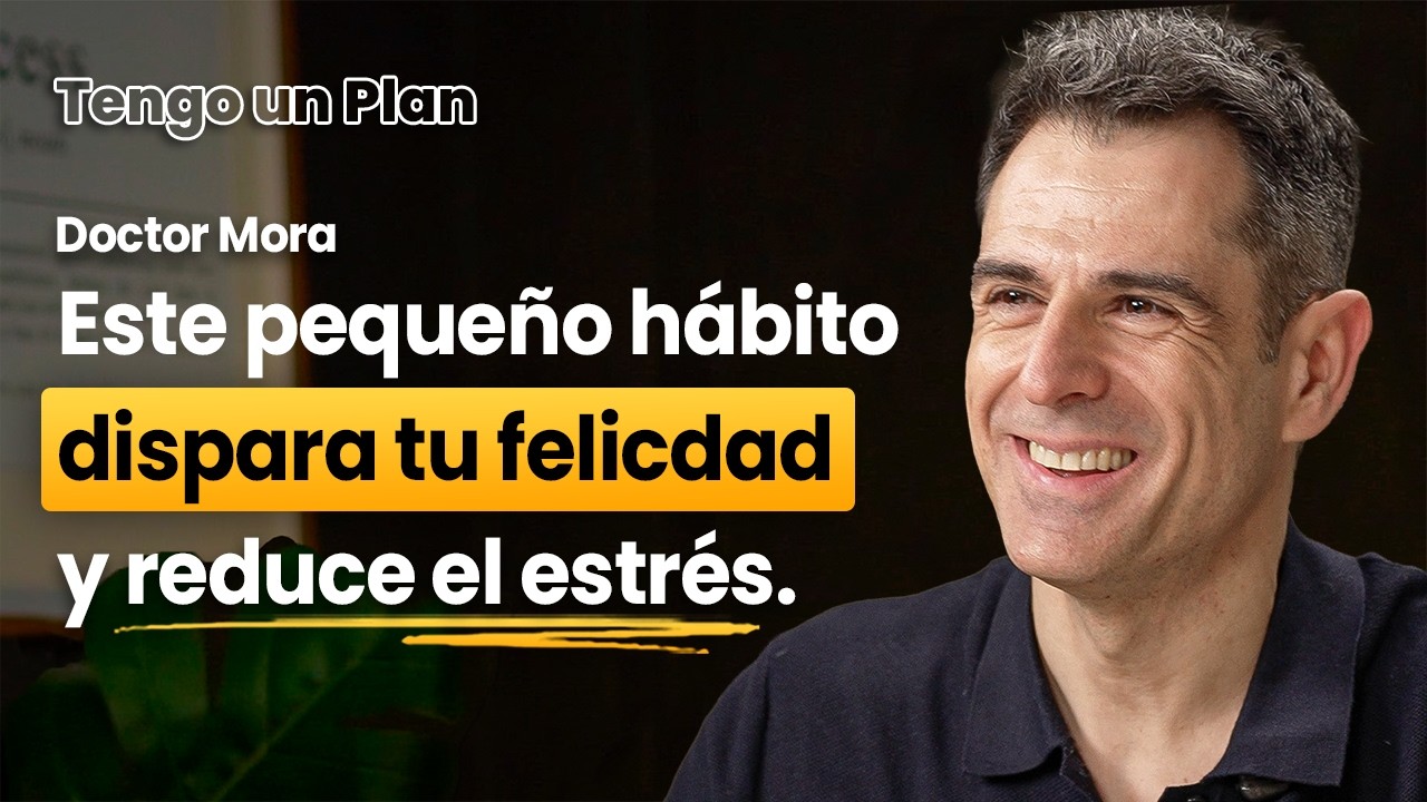 Cómo Eliminar la Ansiedad para Siempre y Ser Feliz: 5 Hábitos para una Salud Mental del 1% (Dr Mora)