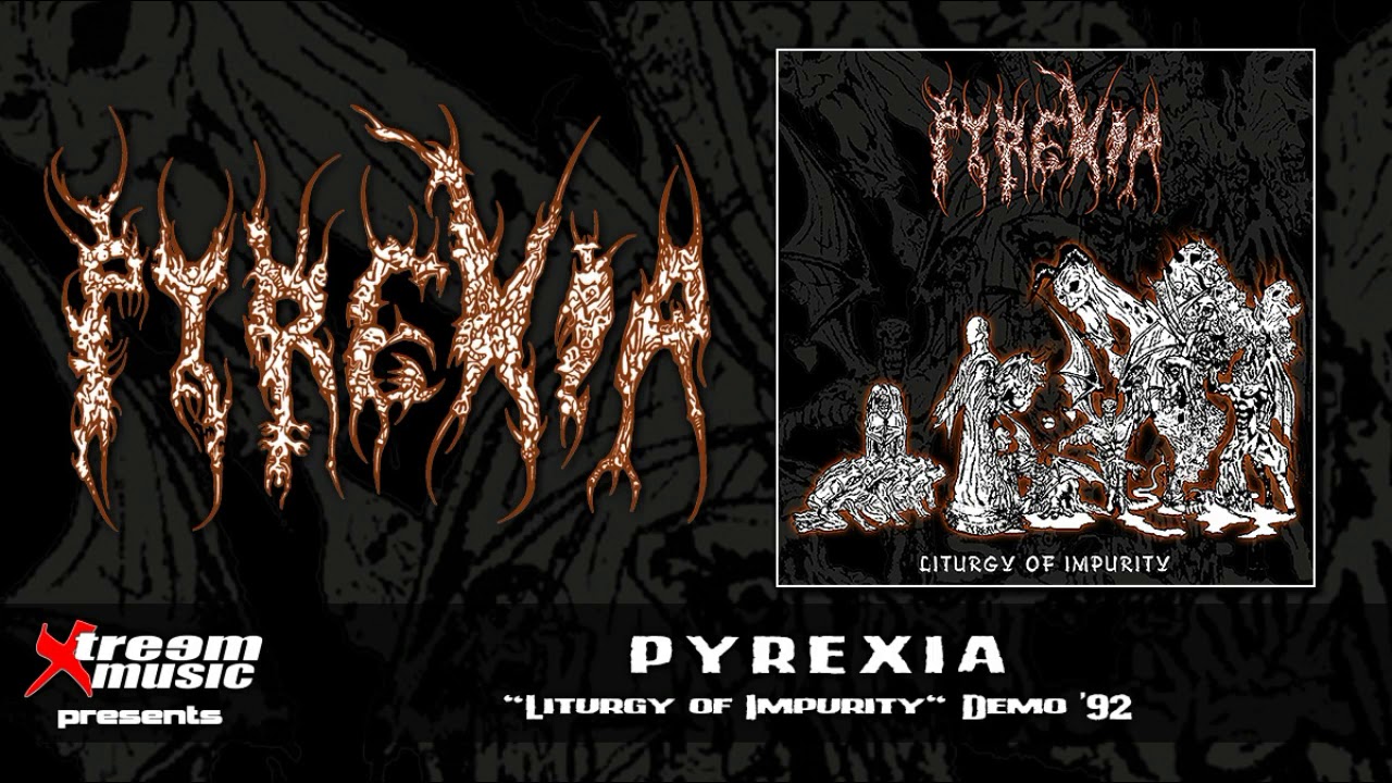 PYREXIA - Liturgy of Impurity (1992) [Full Demo] [10