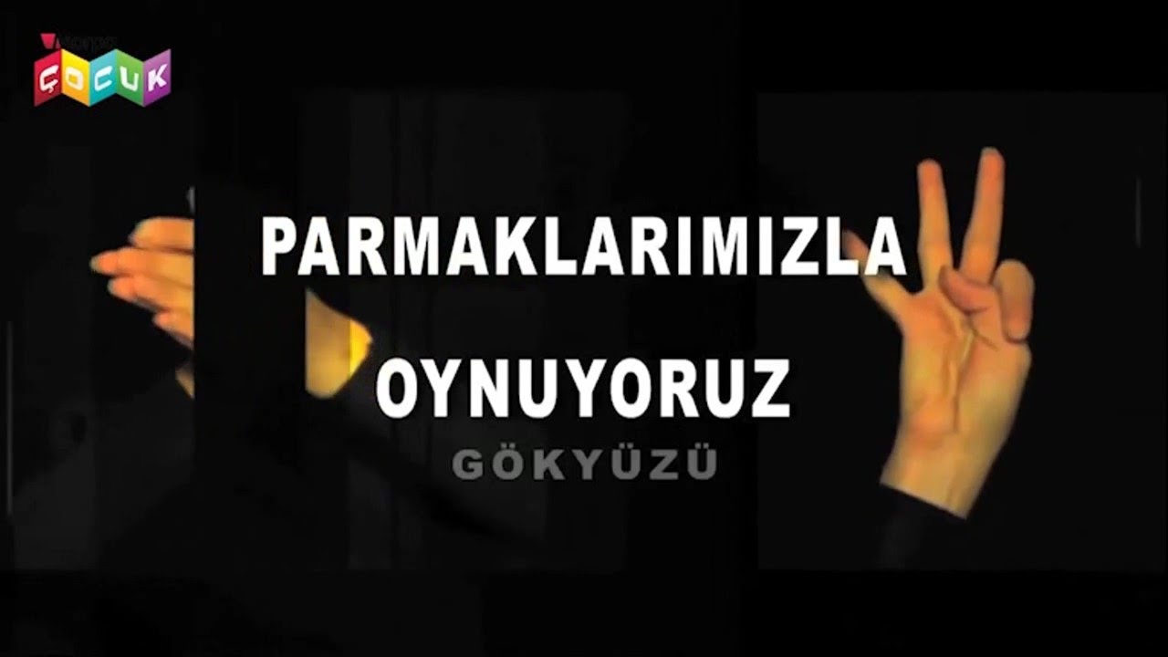Gökyüzü / Okulöncesi Oyun / Parmaklarımızla Oynuyoruz