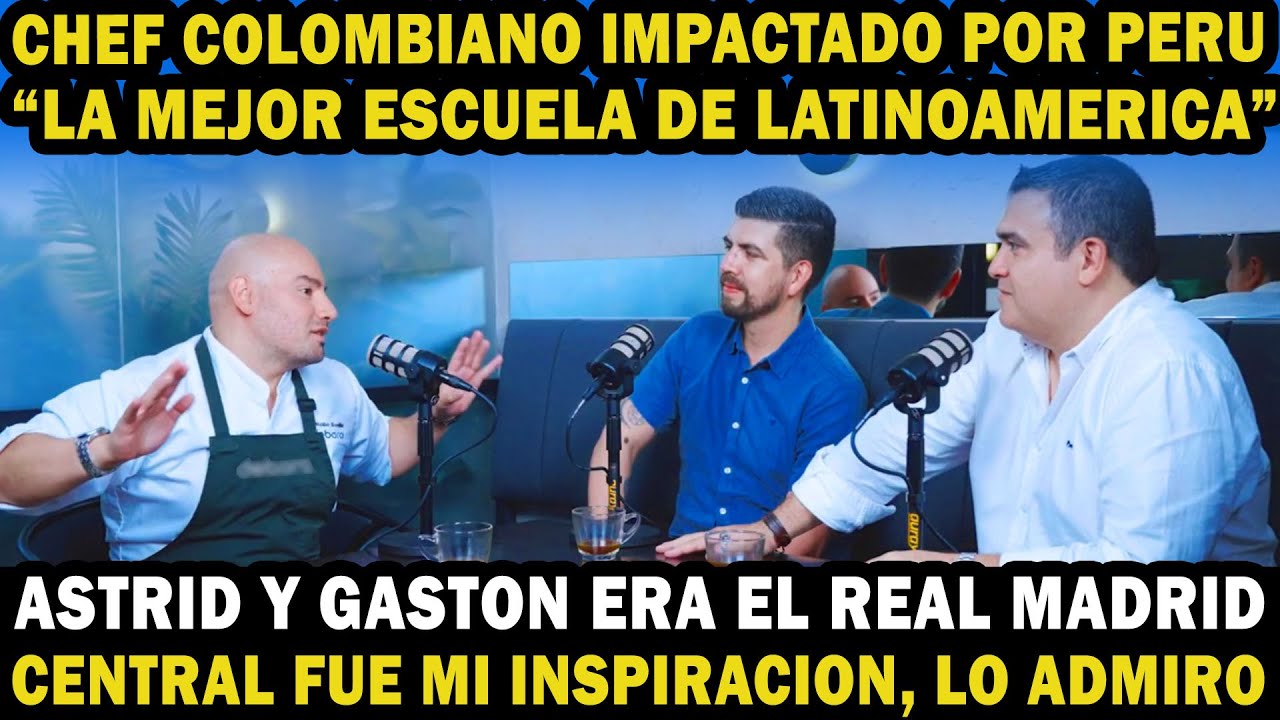 Chef Colombiano logra el éxito gracias a su formación en Perú. Trabajó en Astrid & Gastón y Central.