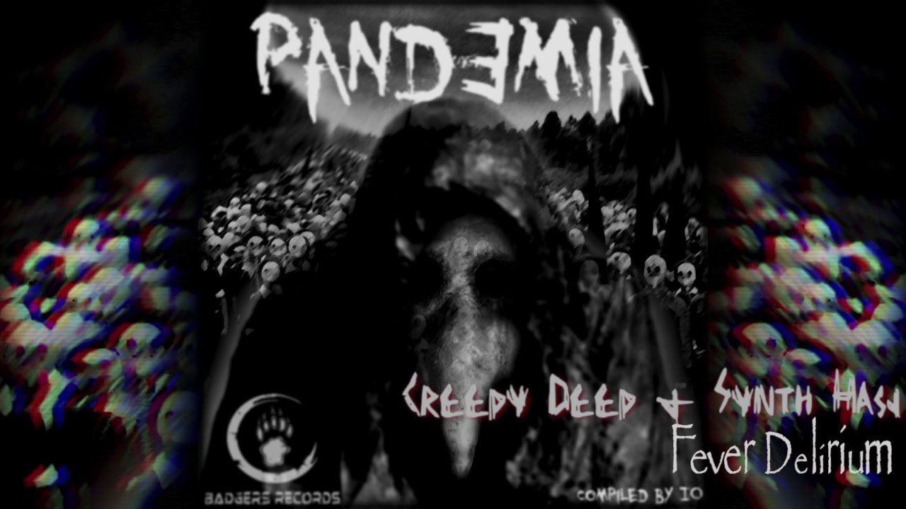 Creepy Deep & Synth Hasj - Fever Delirium (153 BPM)