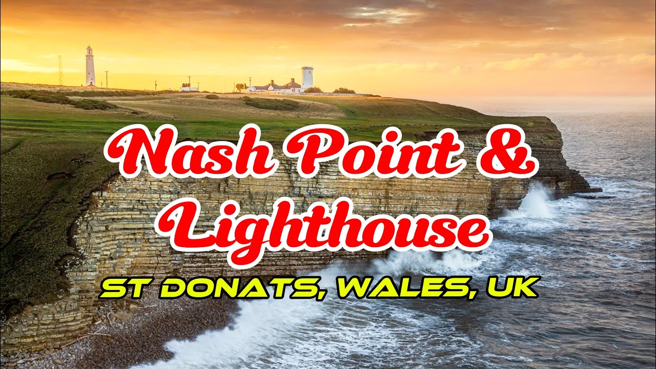 Nash Point & Light House | St Donats | Wales | UK