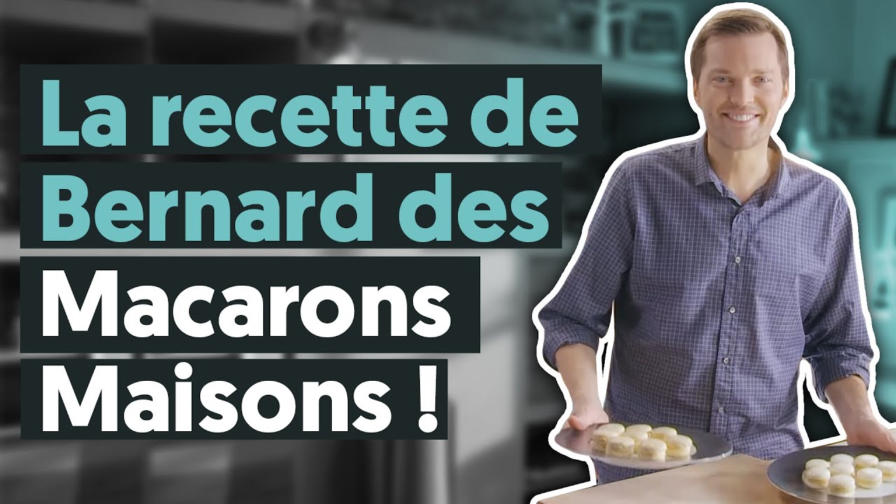 👨‍🍳 Macarons - La Cuisine de Bernard
