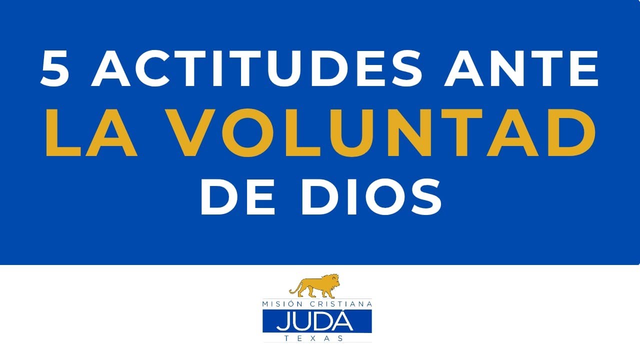 5 ACTITUDES ANTE LA VOLUNTAD DE DIOS | Pr. Eduardo Rodríguez H. | Domingo 08 febrero 2026.