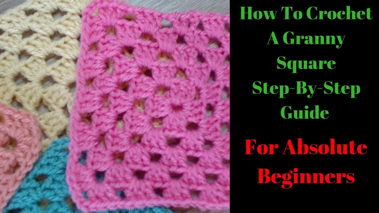 How To CROCHET GRANNY SQUARE FOR BEGINNERS - Step-By-Step
