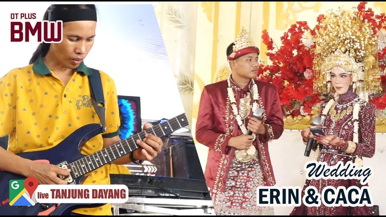 OT PLUS BMW DESA TANJUNG DAYANG UTARA || WEDDING ERIN & CACA