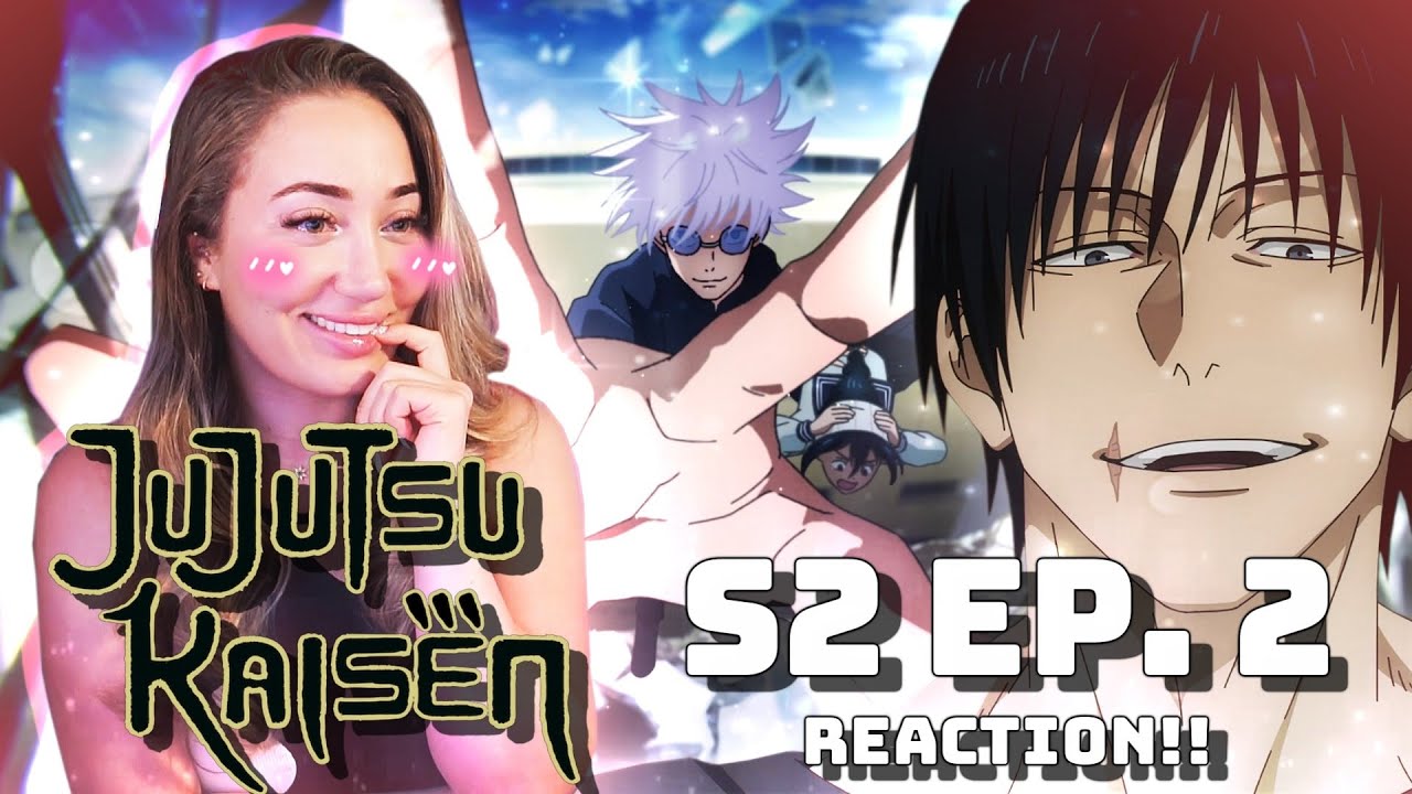 OMG TOJI IS DADDY!!! 😍 JUJUTSU KAISEN S2 Episode 2 REACTION