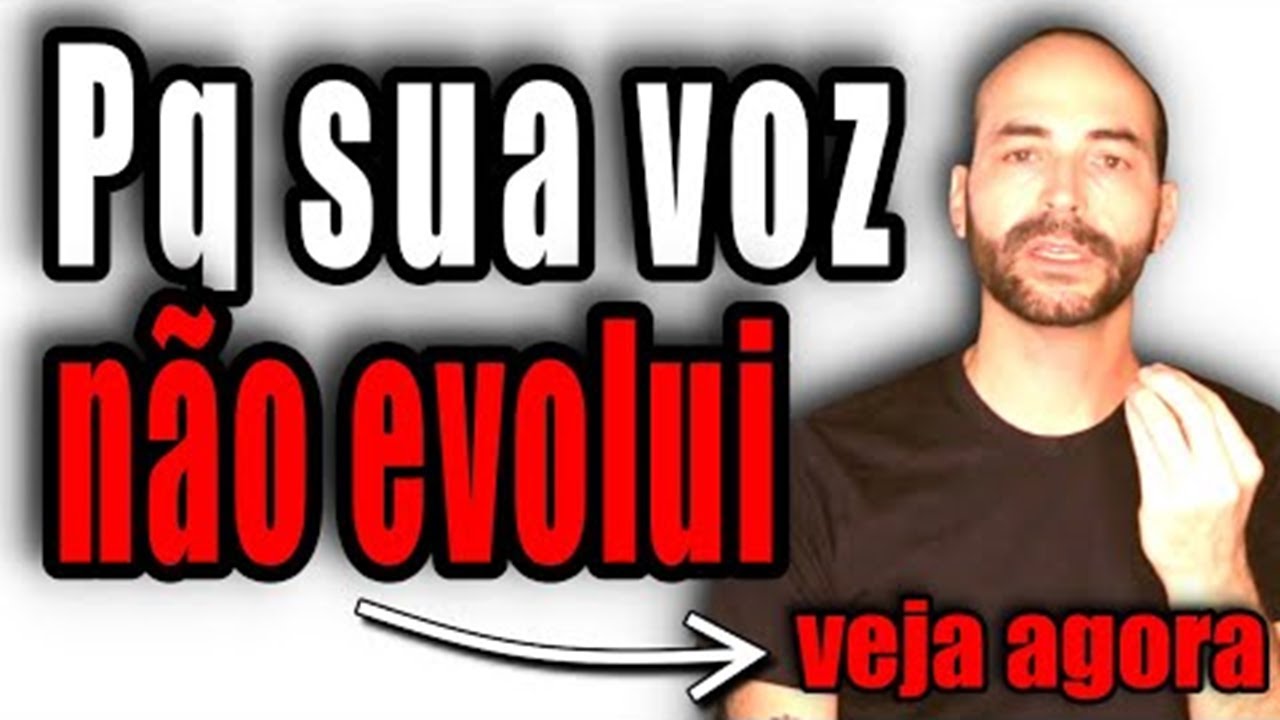 😱 Por que minha voz não evolui? Como cantar bem! (mude isso agora) | Voz em Construcao