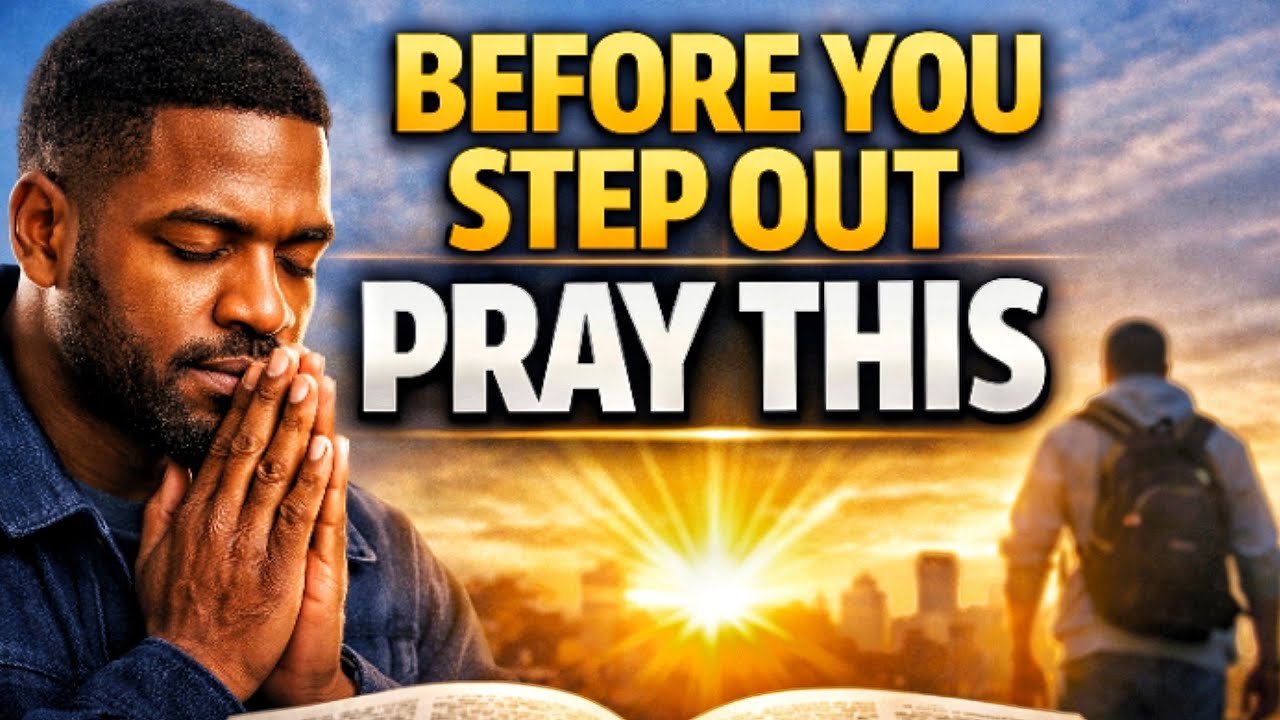 Before You Step Out: A Prayer for Success