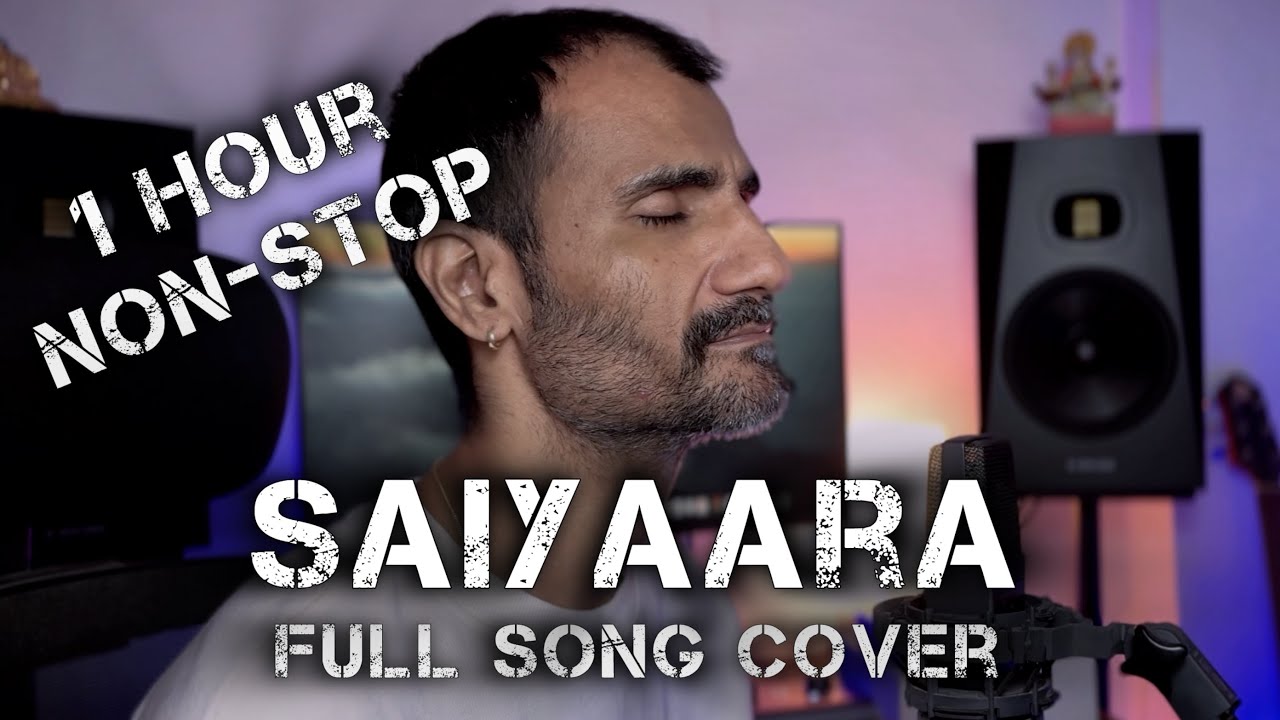 Saiyaara Full Cover (1 hour Non-Stop) | Subodhh Sharma | Tanishk B | Faheem A | Arslan N | Irshad K